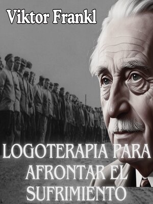 cover image of La logoterapia para afrontar el sufrimiento